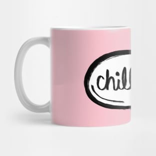 Chill Pill Mug